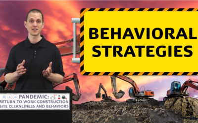 PANDEMIC: RETURN TO WORK CONSTRUCTION SITE CLEANLINESS AND BEHAVIORS