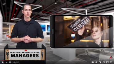 PANDEMIC: RETURN TO WORK-MANAGERS video