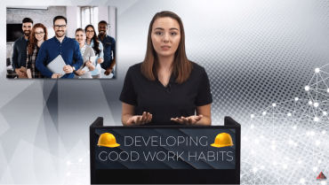DEVELOPING GOOD WORK HABITS video